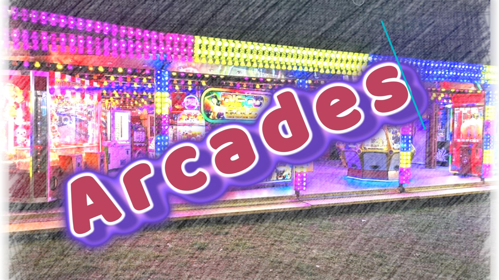 Arcades